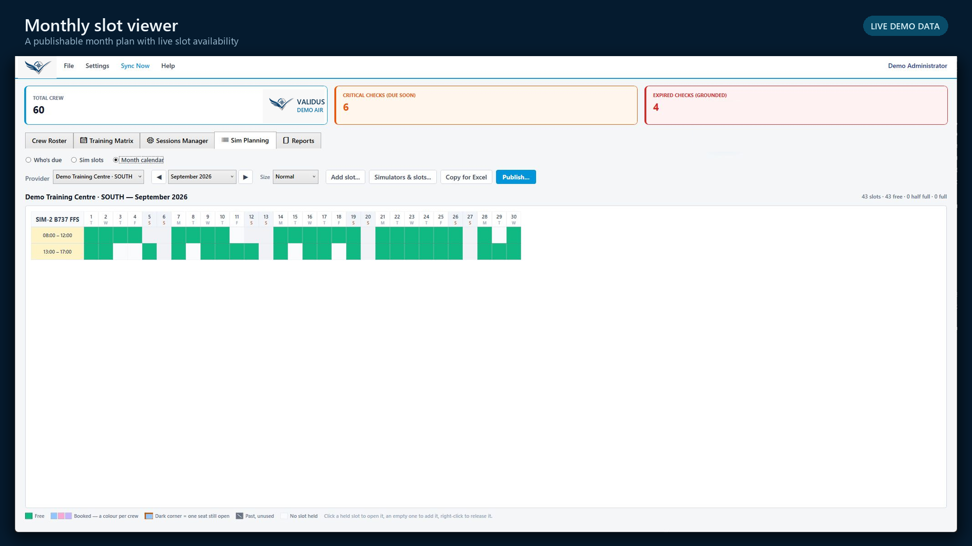 Validus Aero monthly simulator slot viewer using synthetic demo data